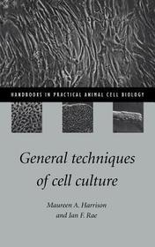 General Techniques of Cell Culture