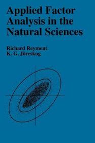 Applied Factor Analysis in the Natural Sciences