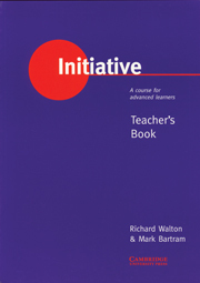 Initiative: A Course for Advanced Learners Teacher's book
