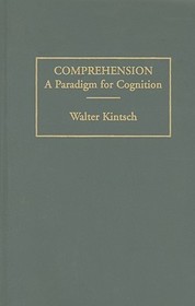 Comprehension: A Paradigm for Cognition