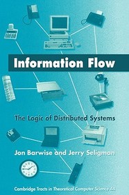 Information Flow: The Logic of Distributed Systems