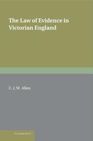 The Law of Evidence in Victorian England