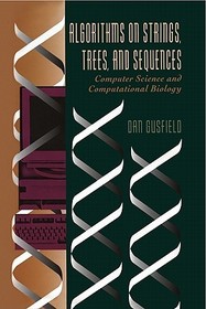 Algorithms on Strings, Trees, and Sequences: Computer Science and Computational Biology