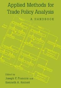 Applied Methods for Trade Policy Analysis: A Handbook