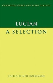 Lucian: A Selection