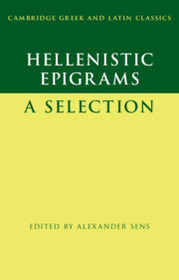Hellenistic Epigrams: A Selection