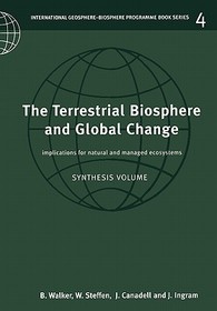 The Terrestrial Biosphere and Global Change: Implications for Natural and Managed Ecosystems