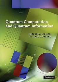 Quantum Computation and Quantum Information Quantum Computation and Quantum Information