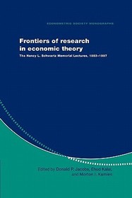 Frontiers of Research in Economic Theory: The Nancy L. Schwartz Memorial Lectures, 1983-1997