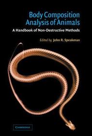 Body Composition Analysis of Animals: A Handbook of Non-Destructive Methods