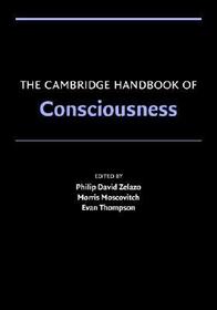 The Cambridge Handbook of Consciousness