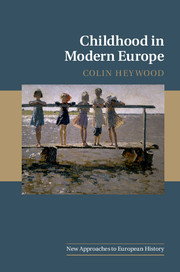 Childhood in Modern Europe Childhood in Modern Europe