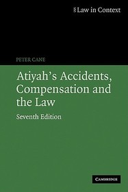 Atiyah's Accidents, Compensation and the Law
