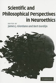 Scientific and Philosophical Perspectives in Neuroethics