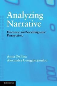 Analyzing Narrative: Discourse and Sociolinguistic Perspectives