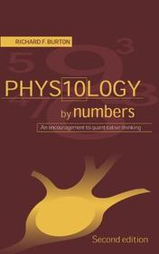 Physiology by Numbers: An Encouragement to Quantitative Thinking