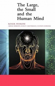 The Large, the Small and the Human Mind