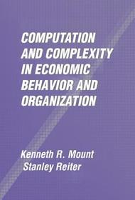 Computation and Complexity in Economic Behavior and Organization: An Introductory Guide for Life Scientists