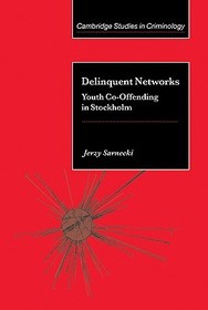 Delinquent Networks: Youth Co-Offending in Stockholm