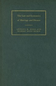 The Law and Economics of Marriage and Divorce