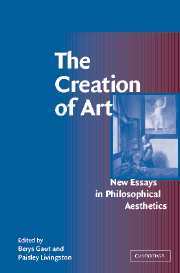 The Creation of Art: New Essays in Philosophical Aesthetics