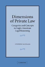 Dimensions of Private Law: Categories and Concepts in Anglo-American Legal Reasoning