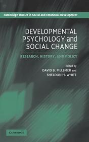 Developmental Psychology and Social Change: Research, History and Policy