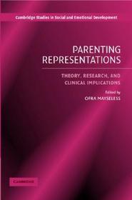 Parenting Representations: Theory, Research, and Clinical Implications