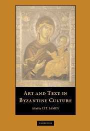 Art and Text in Byzantine Culture