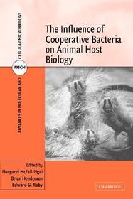 The Influence of Cooperative Bacteria on Animal Host Biology