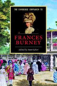 The Cambridge Companion to Frances Burney The Cambridge Companion to Frances Burney