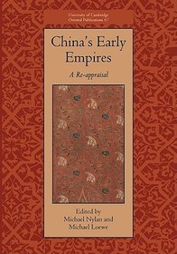 China's Early Empires: A Re-appraisal