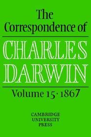 The Correspondence of Charles Darwin: Volume 15, 1867