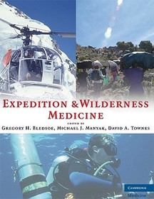 Expedition and Wilderness Medicine: Wilderness, Remote, and Extreme Environments