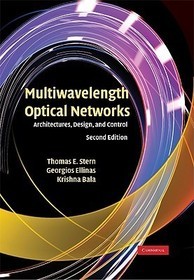 Multiwavelength Optical Networks: Architectures, Design, and Control