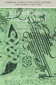 A Community Transformed: The Manor and Liberty of Havering-atte-Bower 1500-1620