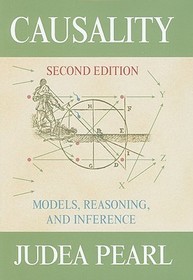 Causality: Models, Reasoning and Inference. Ausgezeichnet: ACM Turing Award for Transforming Artificial Intelligence 2011