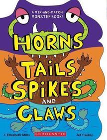 Horns, Tails, Spikes, and Claws
