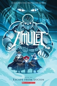 Amulet: Escape From Lucien: A Graphic Novel (Amulet #6): Volume 6