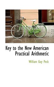 Key to the New American Practical Arithmetic