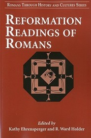 Reformation Readings of Romans