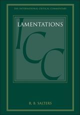 Lamentations (ICC): A Critical and Exegetical Commentary