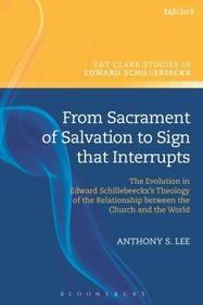 From Sacrament of Salvation to Sign that Interrupts: The Evolution in Edward Schillebeeckx's Theology of the Relationship between the Church and the World