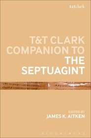 T&T Clark Companion to the Septuagint