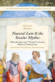 Natural Law & the Secular Mythos: 