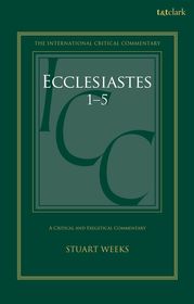 Ecclesiastes 1-5: A Critical and Exegetical Commentary