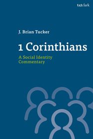 1 Corinthians, A Social Identity Commentary: A Social Identity Commentary
