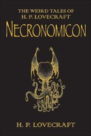 Necronomicon: The Best Weird Tales of H.P. Lovecraft