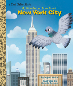 My Little Golden Book about New York City My Little Golden Book about New York City