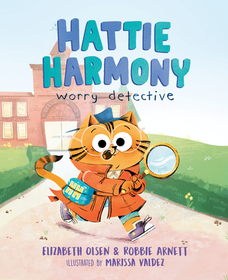 Hattie Harmony: Worry Detective Hattie Harmony: Worry Detective